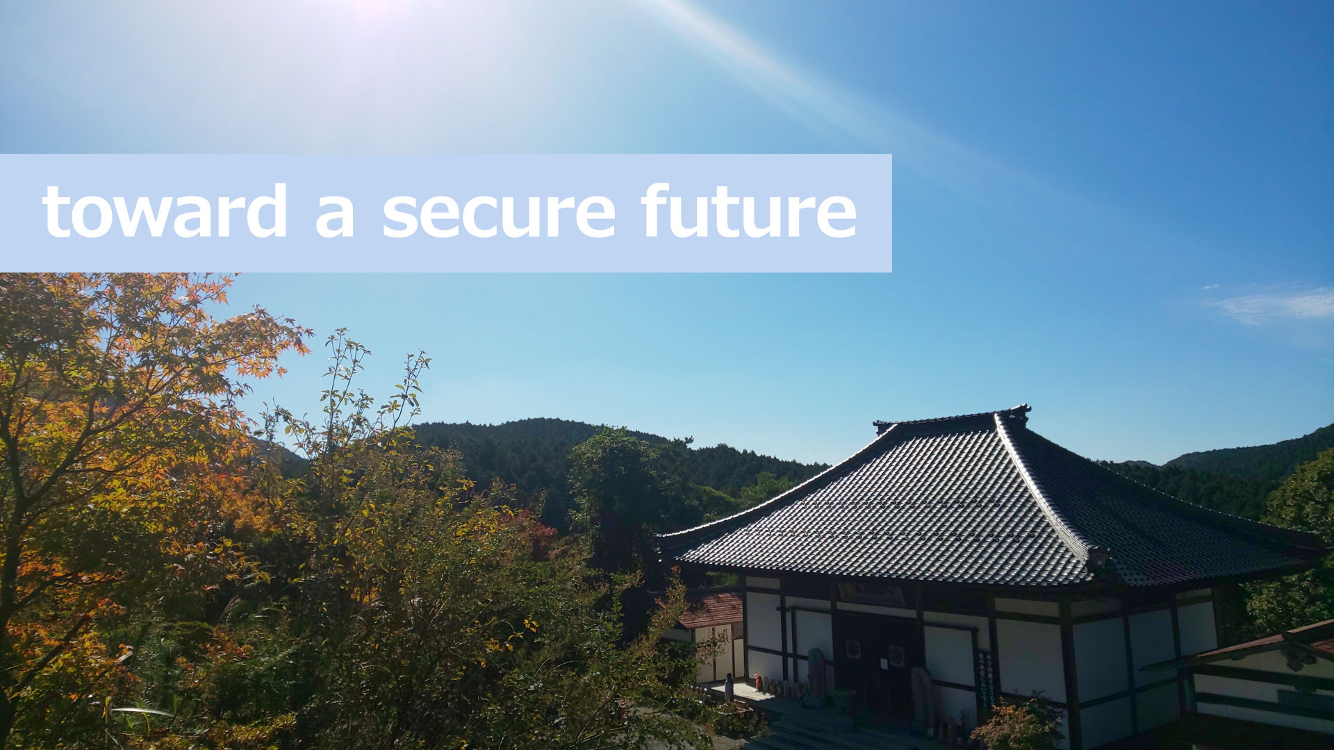 toward a secure future